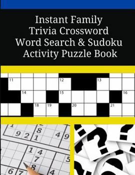 Paperback Instant Family Trivia Crossword Word Search Sudoku Activity Puzzle Book