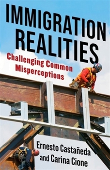 Hardcover Immigration Realities: Challenging Common Misperceptions Book