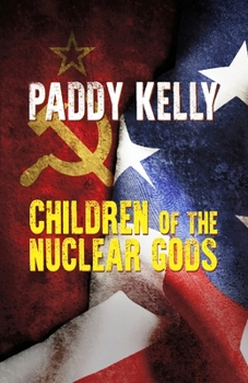 Paperback Children of the Nuclear Gods Book