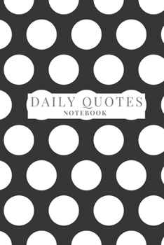 Daily Quote Journal: Daily Quote Affirmation Lined Journal Notebook | 6 x 9 | 120 Pages