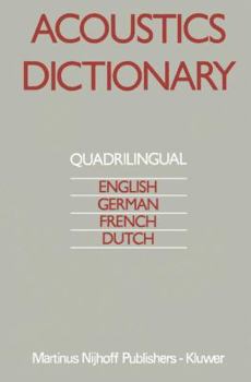 Paperback Acoustics Dictionary: Quadrilingual: English, German, French, Dutch Book