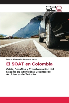 El SOAT en Colombia (Spanish Edition)