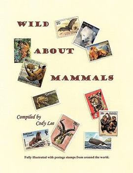 Paperback Wild About Mammals Book