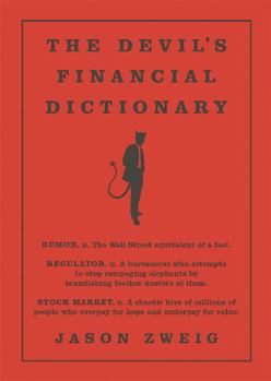 Hardcover The Devil's Financial Dictionary Book