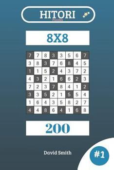 Paperback Hitori Puzzles - 200 Puzzles 8x8 vol.1 Book