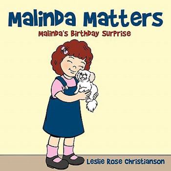 Paperback Malinda Matters: Malinda's Birthday Surprise Book