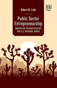 Hardcover Public Sector Entrepreneurship: Innovative Pricing Policies for U.S. National Parks Book