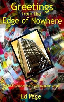 Paperback Greetings from the Edge of Nowhere Book