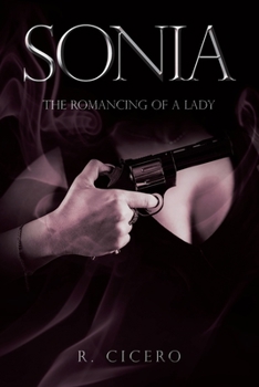 Paperback Sonia: The Romancing of a Lady Book