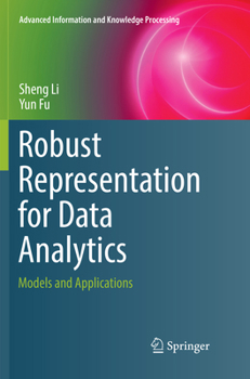 Paperback Robust Representation for Data Analytics: Models and Applications Book