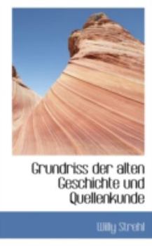 Paperback Grundriss Der Alten Geschichte Und Quellenkunde [German] Book