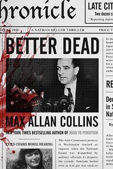 Better Dead - Book #16 of the Nathan Heller