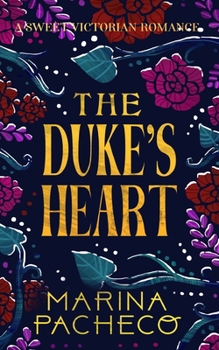 Paperback The Duke's Heart: A Sweet Victorian Romance Book