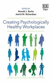 Hardcover Creating Psychologically Healthy Workplaces Book