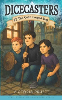 Paperback DICECASTERS #2 The Oath Forged Key Book