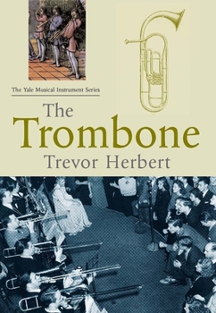 Hardcover The Trombone Book