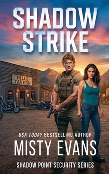 Shadow Strike, Shadow Point Security Romantic Suspense Series, Book 3
