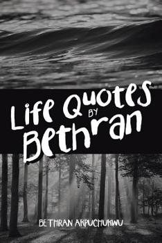 Paperback Life Quotes by Bethran Book