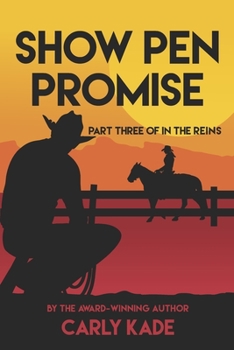 Paperback Show Pen Promise: In The Reins Equestrian Romance Series Book 3 Book