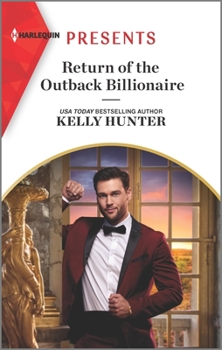 Return of the Outback Billionaire - Book #8 of the Jet-Set Billionaires