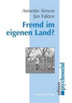 Paperback Fremd Im Eigenen Land? Book