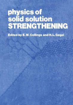 Paperback Physics of Solid Solution Strengthening Book