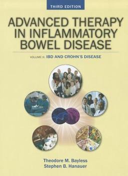 Hardcover Advanced Therapy in Inflammatory Bowel Disease, Vol II: Ibd and Crohn's Disease Book