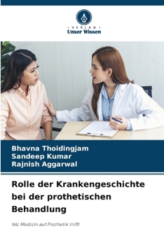 Paperback Rolle der Krankengeschichte bei der prothetischen Behandlung [German] Book