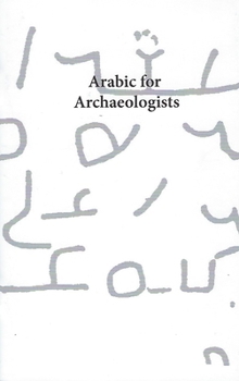 Paperback Arabic for Archaeologists Book