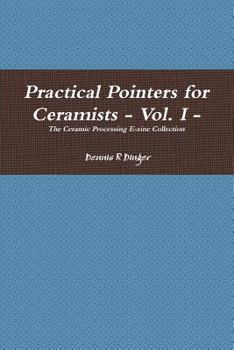 Paperback Practical Pointers for Ceramists - Vol. I Book