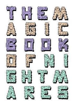 The Magic Book of Nightmares: A Creepy Picture Book