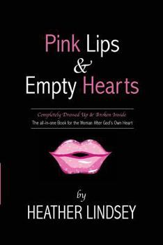 Paperback Pink Lips & Empty Hearts Book