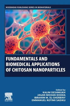 Paperback Fundamentals and Biomedical Applications of Chitosan Nanoparticles Book