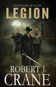 Legion - Book #5 of the Southern Watch