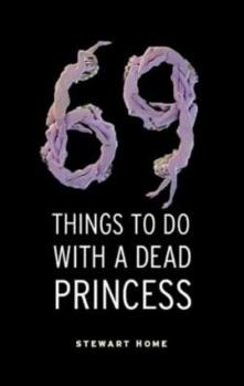 Paperback 69 things to do with a dead princess Book