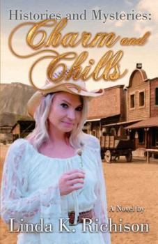 Paperback Histories and Mysteries: Charm and Chills Book