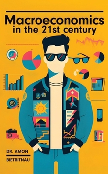 Paperback Macroeconomics in the 21st Century Book