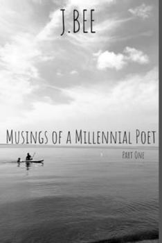 Paperback Musings of a Millennial Poet: Part One Book