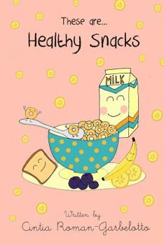 Paperback These are... Healthy Snacks Book