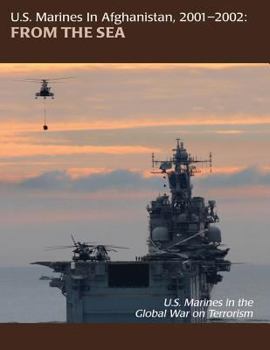 Paperback U.S. Marines In Afghanistan, 2001-2002, From The Sea Book