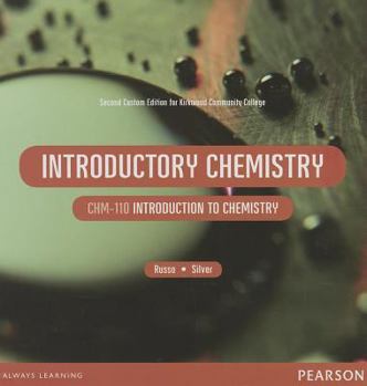 Hardcover Introductory Chemistry: Second Custom Edition for Kirkwood Community College Book