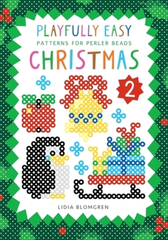Paperback Playfully Easy Patterns for Perler Beads - CHRISTMAS 2 Book