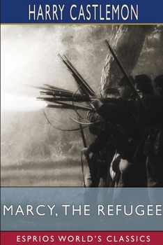 Marcy, the Refugee - Book #5 of the War Series