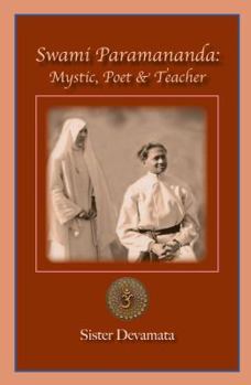 Paperback Swami Paramananda: Mystic, Poet and Teacher Book
