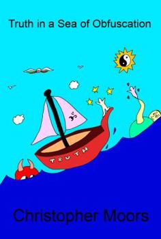 Paperback Truth in a Sea of Obfuscation Book