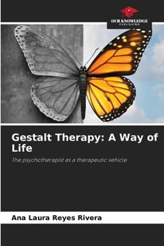 Paperback Gestalt Therapy: A Way of Life Book