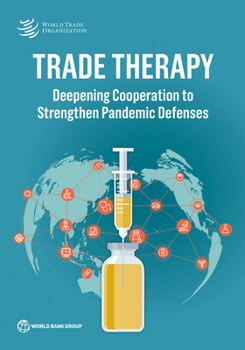 Paperback Trade Therapy: Deepening Cooperation to Strengthen Pandemic Defenses Book