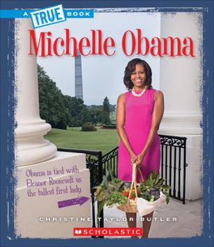 Michelle Obama - Book  of the A True Book