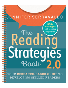 Spiral-bound The Reading Strategies Book 2.0 (Spiral): Your Research-Based Guide to Developing Skilled Readers Book