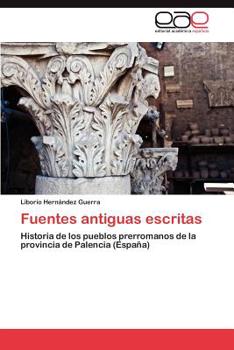 Paperback Fuentes Antiguas Escritas [Spanish] Book